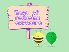 Ways of reducing exposure